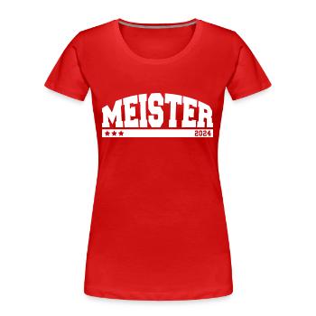 Meister 2024 - Frauen Premium Bio T-Shirt - Rot - Vorne - Mia (176cm)