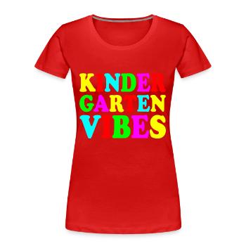 ambiance de jardin d’enfants - T-shirt bio Premium Femme - rouge - Devant - Mia (176cm)