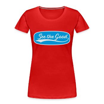 see the good Zitat - Frauen Premium Bio T-Shirt - Rot - Vorne - Mia (176cm)
