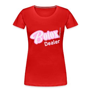 Revendeur de Botox avec seringue Beauté Chirurgien plasticien - T-shirt bio Premium Femme - rouge - Devant - Mia (176cm)