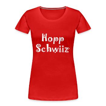 Hopp Schwiiz - Switzerland - Schweiz - Suisse - Frauen Premium Bio T-Shirt - Rot - Vorne - Mia (176cm)