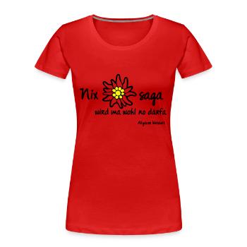 Nix saga | no därfa T-Shirts - Frauen Premium Bio T-Shirt - Rot - Vorne - Mia (176cm)