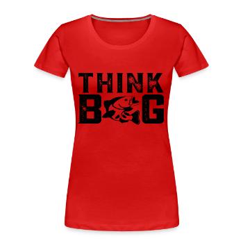 Pensez à la pêche à la ligne - T-shirt bio Premium Femme - rouge - Devant - Mia (176cm)
