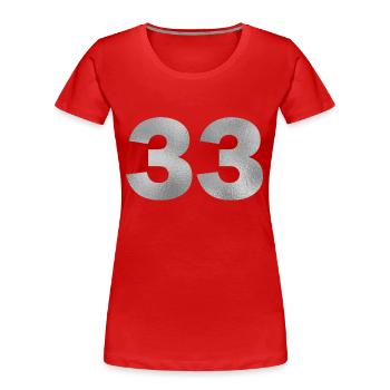 Anniversaire 33 ans - T-shirt bio Premium Femme - rouge - Devant - Mia (176cm)