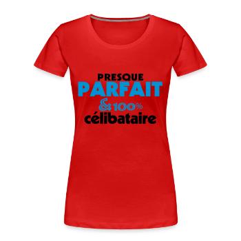 Almost Perfect - 100% SINGLE (2c) - Frauen Premium Bio T-Shirt - Rot - Vorne - Mia (176cm)