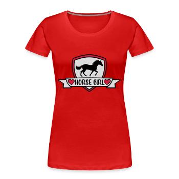 Conception de citation de fille de cheval - T-shirt bio Premium Femme - rouge - Devant - Mia (176cm)