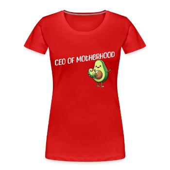 ceo of Motherhood - Frauen Premium Bio T-Shirt - Rot - Vorne - Mia (176cm)