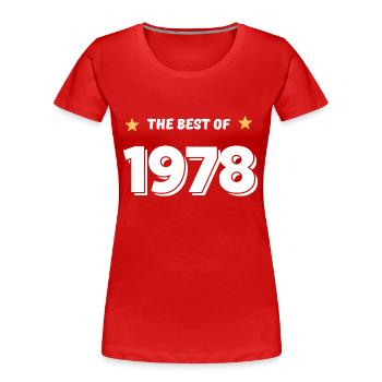 Das Beste von 1978 - Frauen Premium Bio T-Shirt - Rot - Vorne - Mia (176cm)