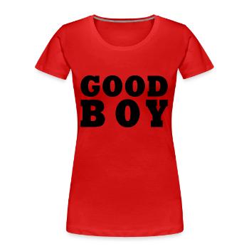 Good boy - T-shirt bio Premium Femme - rouge - Devant - Mia (176cm)