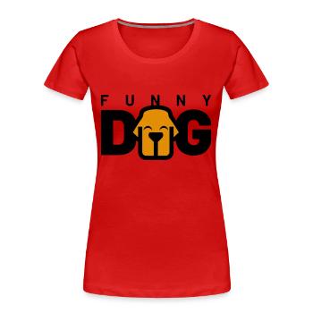 FUNNY DOG - Frauen Premium Bio T-Shirt - Rot - Vorne - Mia (176cm)