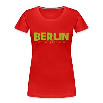 Coordonnées de Berlin - Latitude - Longitude - T-shirt bio Premium Femme - rouge - Devant - Mia (176cm)