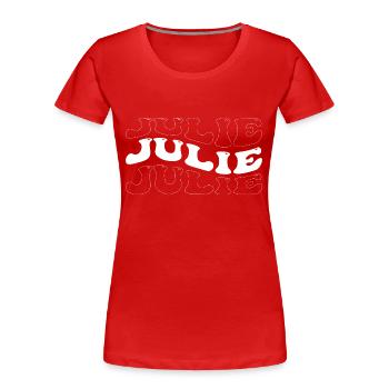 Drôle Julie Groovy 4 Hommes Femmes Cool Julie Tie Dye - T-shirt bio Premium Femme - rouge - Devant - Mia (176cm)