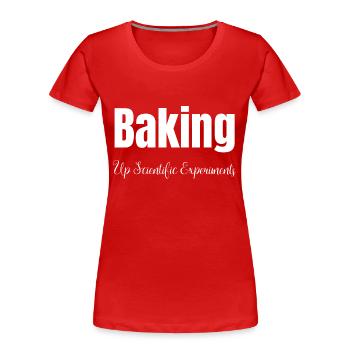 Astronomie Science Techniques de cuisson - T-shirt bio Premium Femme - rouge - Devant - Mia (176cm)