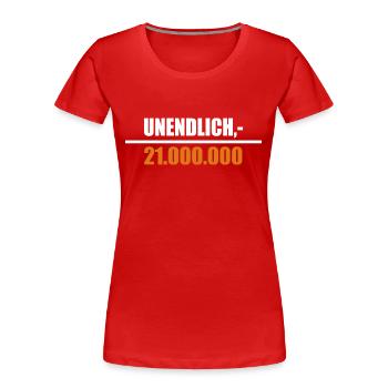 Unendlich geteilt durch 21 Millionen - Frauen Premium Bio T-Shirt - Rot - Vorne - Mia (176cm)