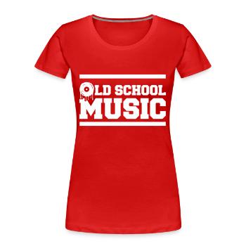 Old School Music - Women's Premium Organic T-Shirt - red - Front - Mia (176cm)