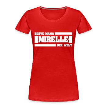 Mother Mirelle - Women's Premium Organic T-Shirt - red - Front - Mia (176cm)