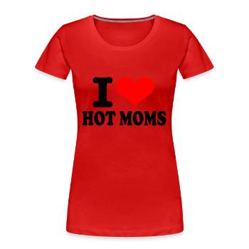 I love hot moms - Frauen Premium Bio T-Shirt - Rot - Vorne - Mia (176cm)