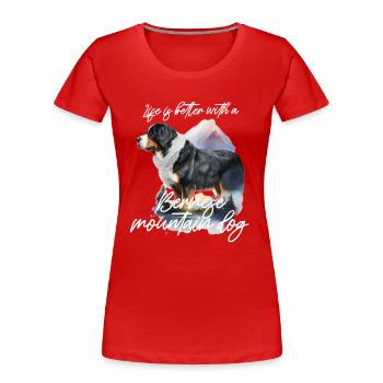 Bouvier bernois - T-shirt bio Premium Femme - rouge - Devant - Mia (176cm)