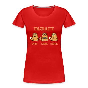 Triathlete - Manger Gaming Sleeping - Chat - T-shirt bio Premium Femme - rouge - Devant - Mia (176cm)