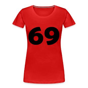 69 - Frauen Premium Bio T-Shirt - Rot - Vorne - Mia (176cm)