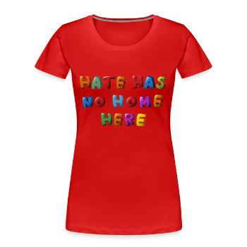 La haine n’a pas sa place ici - T-shirt bio Premium Femme - rouge - Devant - Mia (176cm)