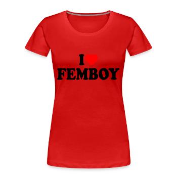 I love femboy - T-shirt bio Premium Femme - rouge - Devant - Mia (176cm)