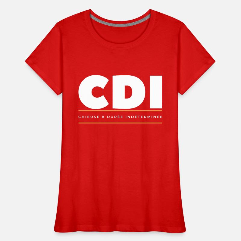 CDI chieuse à durée indeterminée T-shirt bio Premium Femme