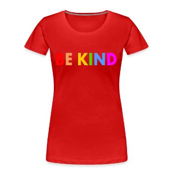 Be kind - Women's Premium Organic T-Shirt - red - Front - Mia (176cm)