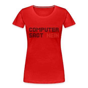 ordinateur dit pas 2 - T-shirt bio Premium Femme - rouge - Devant - Mia (176cm)