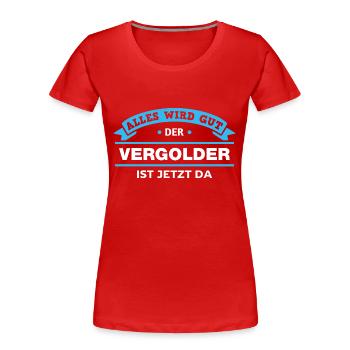 Vergolder Design für stolze Handwerker - Frauen Premium Bio T-Shirt - Rot - Vorne - Mia (176cm)