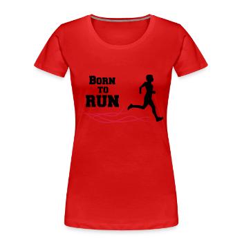 geboren um zu laufen - Frauen Premium Bio T-Shirt - Rot - Vorne - Mia (176cm)