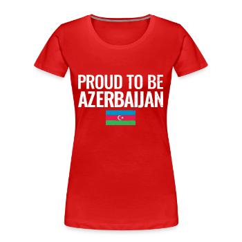Fier d’être Azerbaïdjan Azerbaïdjan Drapeau - T-shirt bio Premium Femme - rouge - Devant - Mia (176cm)