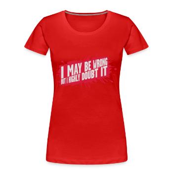 Je peux me tromper - T-shirt bio Premium Femme - rouge - Devant - Mia (176cm)