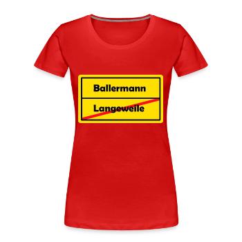 Ortsschild - Frauen Premium Bio T-Shirt - Rot - Vorne - Mia (176cm)