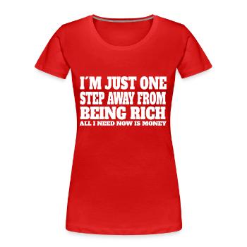 drôle dictons drôles disant cadeau drôle - T-shirt bio Premium Femme - rouge - Devant - Mia (176cm)