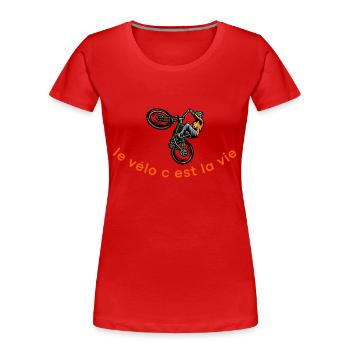 Radfahren ist Leben,Radfahren,Radfahrer,Radfahren - Frauen Premium Bio T-Shirt - Rot - Vorne - Mia (176cm)