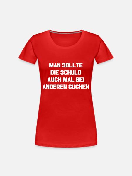 Spruch Schuld - Frauen Premium Bio T-Shirt - Rot