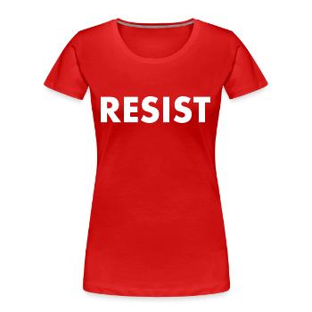 Resist - Frauen Premium Bio T-Shirt - Rot - Vorne - Mia (176cm)