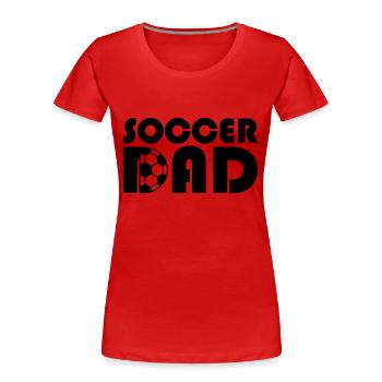 Fußballverein Soccer Dad Design - Frauen Premium Bio T-Shirt - Rot - Vorne - Mia (176cm)