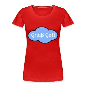 Griaß Gott - Frauen Premium Bio T-Shirt - Rot - Vorne - Mia (176cm)
