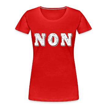 NON - T-shirt bio Premium Femme - rouge - Devant - Mia (176cm)