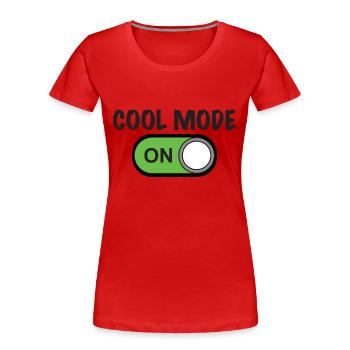 COOL MODE ON - Frauen Premium Bio T-Shirt - Rot - Vorne - Mia (176cm)