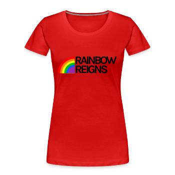 Rainbow Reigns LGBT Gay Pride - Women's Premium Organic T-Shirt - red - Front - Mia (176cm)