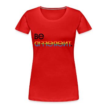 Soyez différent LGBT lgbtqi queer - T-shirt bio Premium Femme - rouge - Devant - Mia (176cm)