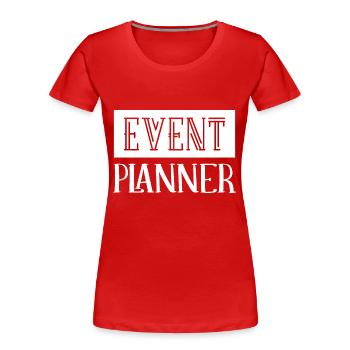 Event Manager Event Event Manager - Women's Premium Organic T-Shirt - red - Front - Mia (176cm)