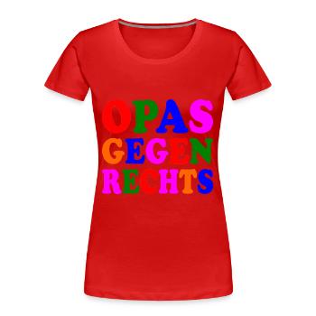 Opas gegen rechts - Frauen Premium Bio T-Shirt - Rot - Vorne - Mia (176cm)