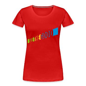 see the good Zitat - Frauen Premium Bio T-Shirt - Rot - Vorne - Mia (176cm)