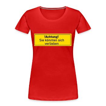 verlieben verliebt liebe Geschenk Geschenkidee - Frauen Premium Bio T-Shirt - Rot - Vorne - Mia (176cm)
