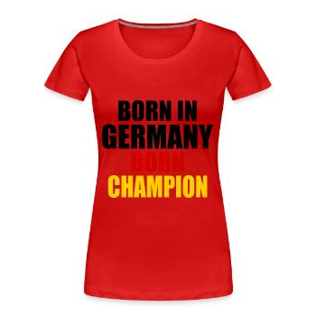 born in germany born champion - Allemagne - T-shirt bio Premium Femme - rouge - Devant - Mia (176cm)