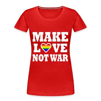 Make love not war - Frauen Premium Bio T-Shirt - Rot - Vorne - Mia (176cm)